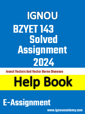 IGNOU BZYET 143 Solved Assignment 2024